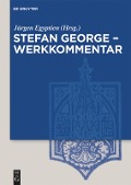 Stefan George ¿ Werkkommentar - 