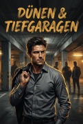 Cover-Bild zum Titel 'Dünen & Tiefgaragen' von 'Linus Falk'