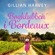 Cover-Bild zum Titel 'Bogklubben i Bordeaux' von 'Gillian Harvey'