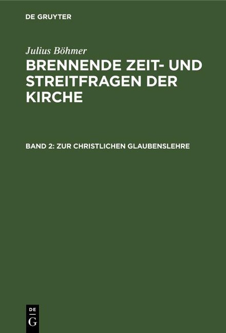 Zur christlichen Glaubenslehre - Julius Böhmer