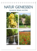 Natur genießen - Hunsrück, Mosel und Eifel (Tischkalender 2026 DIN A5 hoch), CALVENDO Monatskalender - Anja Frost