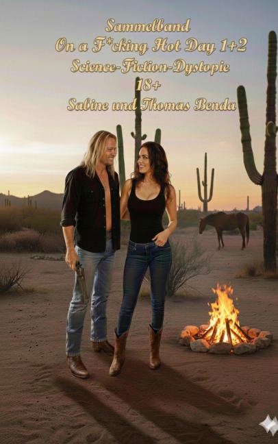 Sammelband On a F*cking Hot Day 1+2 - Sabine Benda, Thomas Benda