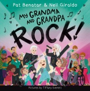 Cover-Bild zum Titel 'My Grandma and Grandpa Rock!' von 'Pat Benatar, Neil Giraldo'
