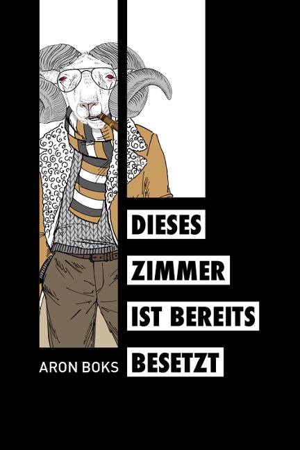 Dieses Zimmer ist bereits besetzt - Aron Boks