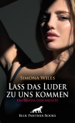Cover-Bild zum Titel 'Lass das Luder zu uns kommen | Erotische Geschichte' von 'Simona Wiles'