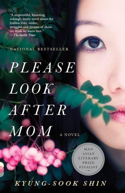 Please Look After Mom - Kyung-Sook Shin