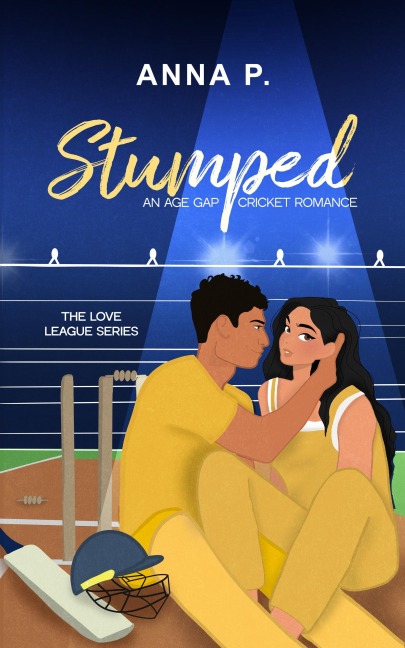 Stumped: An Age Gap Cricket Romance (The Love League, #1) - Anna P.