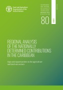 Cover-Bild zum Titel 'Regional Analysis of the Nationally Determined Contributions in the Caribbean: Gaps and Opportunities in the Agriculture Sectors' von 'FAOoftheUN'