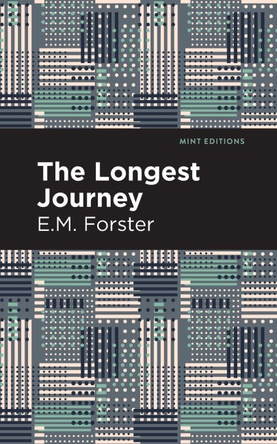 The Longest Journey - E. M. Forster