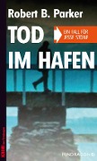 Cover-Bild zum Titel 'Tod im Hafen' von 'Robert B. Parker'