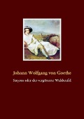 Cover-Bild zum Titel 'Satyros oder der vergötterte Waldteufel' von 'Johann Wolfgang von Goethe'
