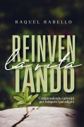Cover-Bild zum Titel 'Reinventando la Vita' von 'Raquel Rabello'