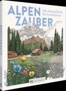 Cover-Bild zum Titel 'Alpenzauber - Das Ausmalbuch für Erwachsene' von ''