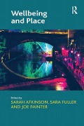 Cover-Bild zum Titel 'Wellbeing and Place' von 'Sara Fuller'