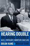 Cover-Bild zum Titel 'Hearing Double' von 'Brian Kane'
