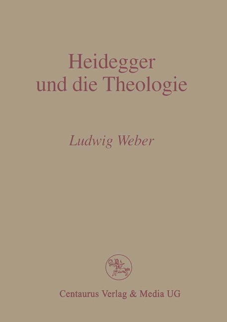 Heidegger und die Theologie - Weber