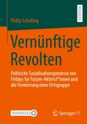Cover-Bild zum Titel 'Vernünftige Revolten' von 'Philip Schelling'