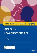 Cover-Bild zum Titel 'Therapie-Tools ADHS im Erwachsenenalter' von 'Peter Kirsch, Nina Haible-Baer'