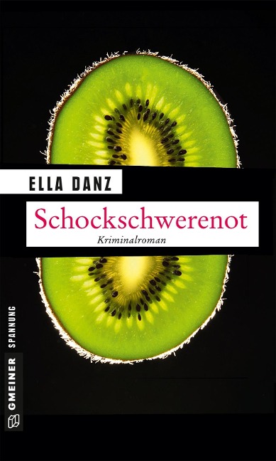 Schockschwerenot - Ella Danz