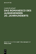 Das Romanesco des ausgehenden 20. Jahrhunderts - Gerald Bernhard
