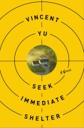 Cover-Bild zum Titel 'Seek Immediate Shelter' von 'Vincent Yu'
