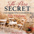 Cover-Bild zum Titel 'The Paris Secret: An Epic and Heartbreaking Love Story Set in World War Two' von 'Lily Graham'