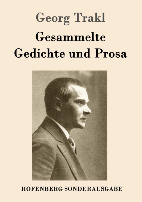 Gesammelte Gedichte und Prosa - Georg Trakl