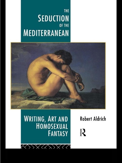The Seduction of the Mediterranean - Robert Aldrich