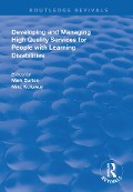 Cover-Bild zum Titel 'Developing and Managing High Quality Services for People with Learning Disabilities' von 'Mark Burton, Mike Kellaway'