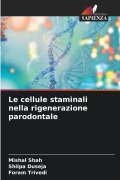 Cover-Bild zum Titel 'Le cellule staminali nella rigenerazione parodontale' von 'Mishal Shah, Shilpa Duseja, Foram Trivedi'