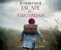 Cover-Bild zum Titel 'Escape from Amsterdam' von 'Lauralee Bliss'