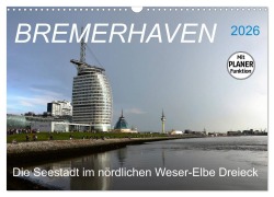 BREMERHAVEN - 2026 (Wandkalender 2026 DIN A3 quer), CALVENDO Monatskalender - Günther Klünder