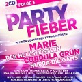 Cover-Bild zum Titel 'Partyfieber-Folge 3 Mit den deutschen Stimmungsh' von 'Various'