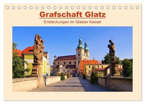 Grafschaft Glatz - Entdeckungen im Glatzer Kessel (Tischkalender 2024 DIN A5 quer), CALVENDO Monatskalender - LianeM LianeM