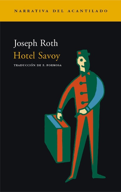 Hotel Savoy - Feliu Formosa, Joseph Roth