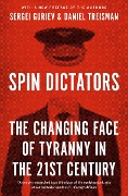 Cover-Bild zum Titel 'Spin Dictators' von 'Daniel Treisman, Sergei Guriev'