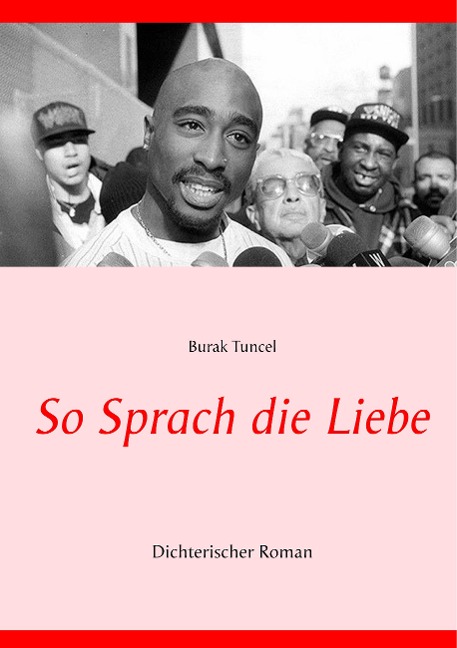 So Sprach die Liebe - Burak Tuncel