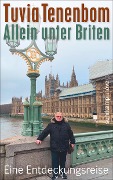 Cover-Bild zum Titel 'Allein unter Briten' von 'Tuvia Tenenbom'