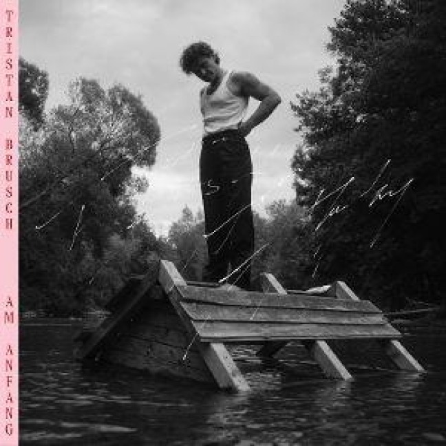 Am Anfang - Tristan Brusch