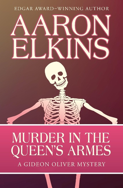Murder in the Queen's Armes - Aaron Elkins