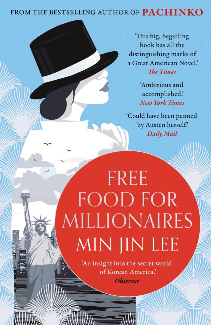 Free Food for Millionaires - Min Jin Lee