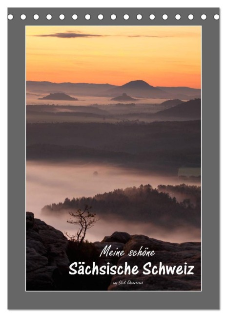 Meine schöne Sächsische Schweiz (Tischkalender 2026 DIN A5 hoch), CALVENDO Monatskalender - Dirk Ehrentraut