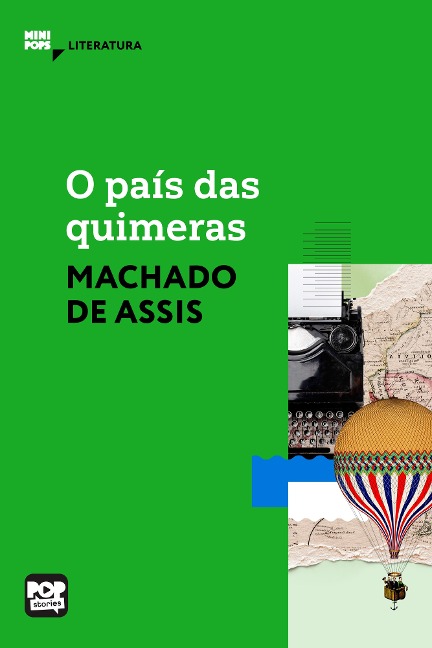O país das quimeras - Machado De Assis