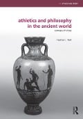 Cover-Bild zum Titel 'Athletics and Philosophy in the Ancient World' von 'Heather Reid'