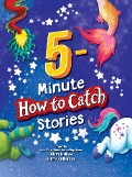 Cover-Bild zum Titel '5-Minute How to Catch Stories' von 'Adam Wallace'