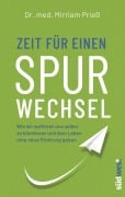 Cover-Bild zum Titel 'Zeit für einen Spurwechsel' von 'Mirriam Prieß'