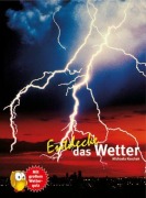 Cover-Bild zum Titel 'Entdecke das Wetter' von 'Michaela Koschak'