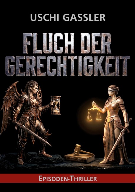 Fluch der Gerechtigkeit - Uschi Gassler