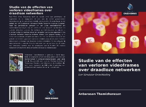 Studie van de effecten van verloren videoframes over draadloze netwerken - Anbarasan Thamizharasan, Dotun Ogunkanmi