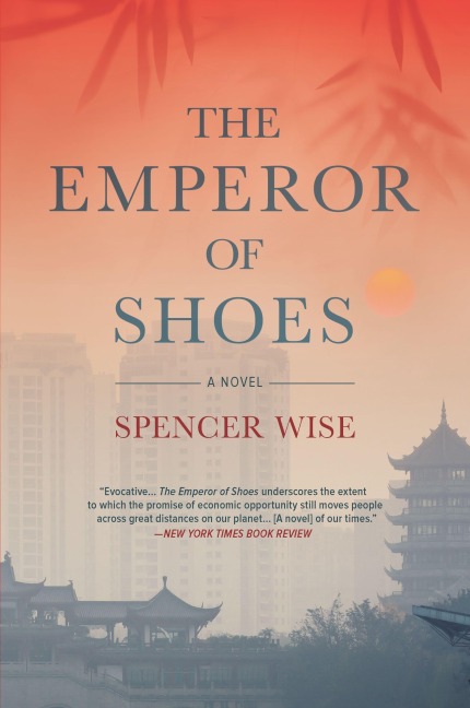 The Emperor of Shoes - Spencer Wise